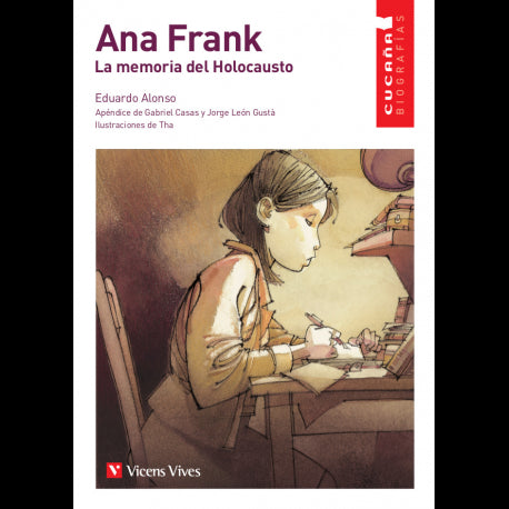 Ana Frank. La Memoria Del Holocausto(Cucaña Bio)**