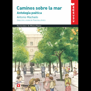 Caminos Sobre La Mar Antología Poética (Cucaña) FSC