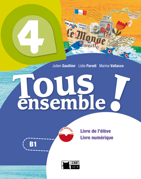 Tous Ensemble 4 Livre De L'eleve + Dvd-Rom
