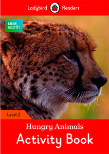 Bbc Earth: Hungry Animals Activity Book (Lb)