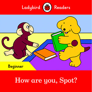 How Are You, Spot? (Lb)