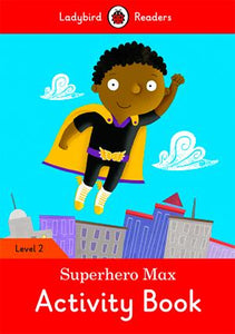 Superhero Max Activity Book (Lb)