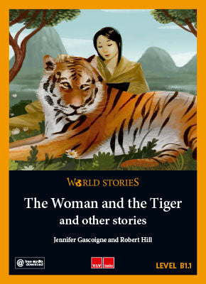 The Woman And The Tiger And Other Stories (B1.1)