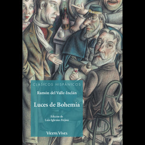 Luces De Bohemia (Clasicos Hispanicos)