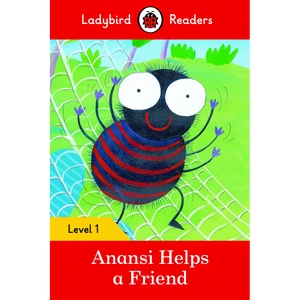 Anansi Helps a Friend (Ladybird)